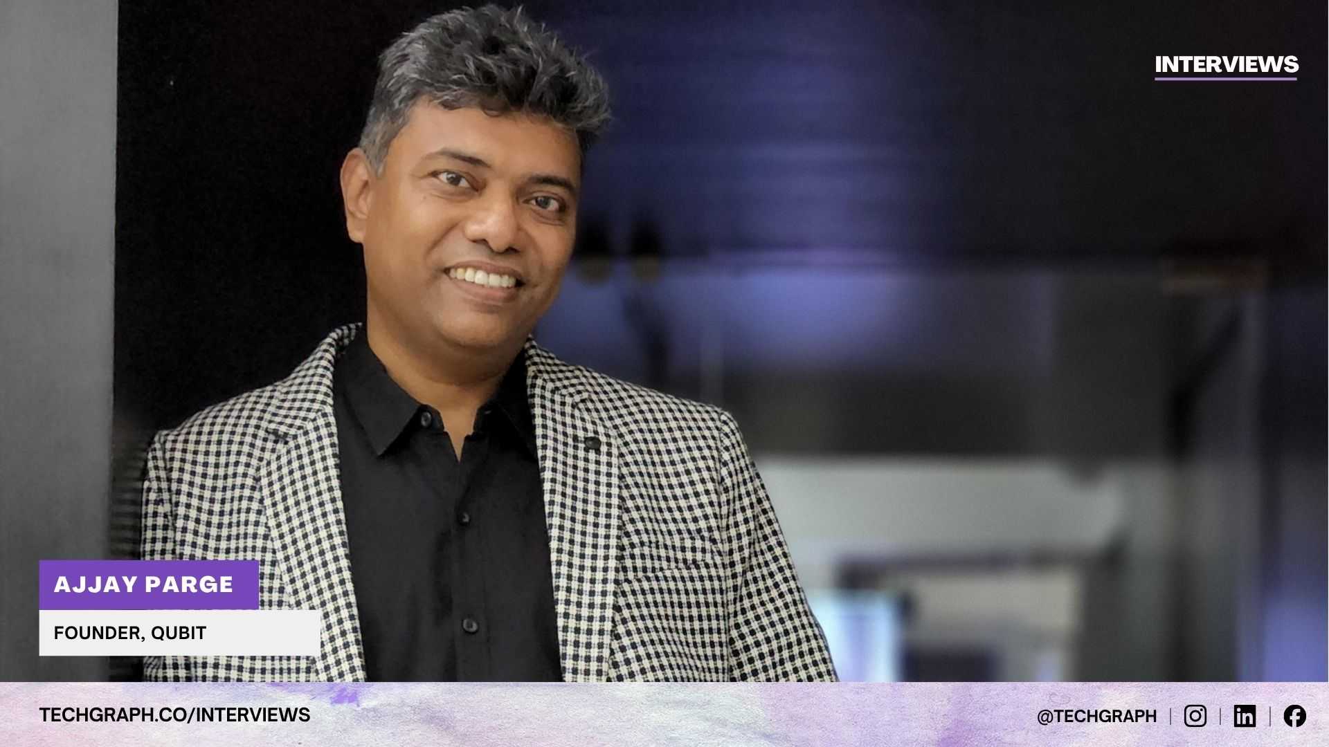 Proptech in Motion: Qubit’s Ajjay Parge on Bringing Immersive ...
