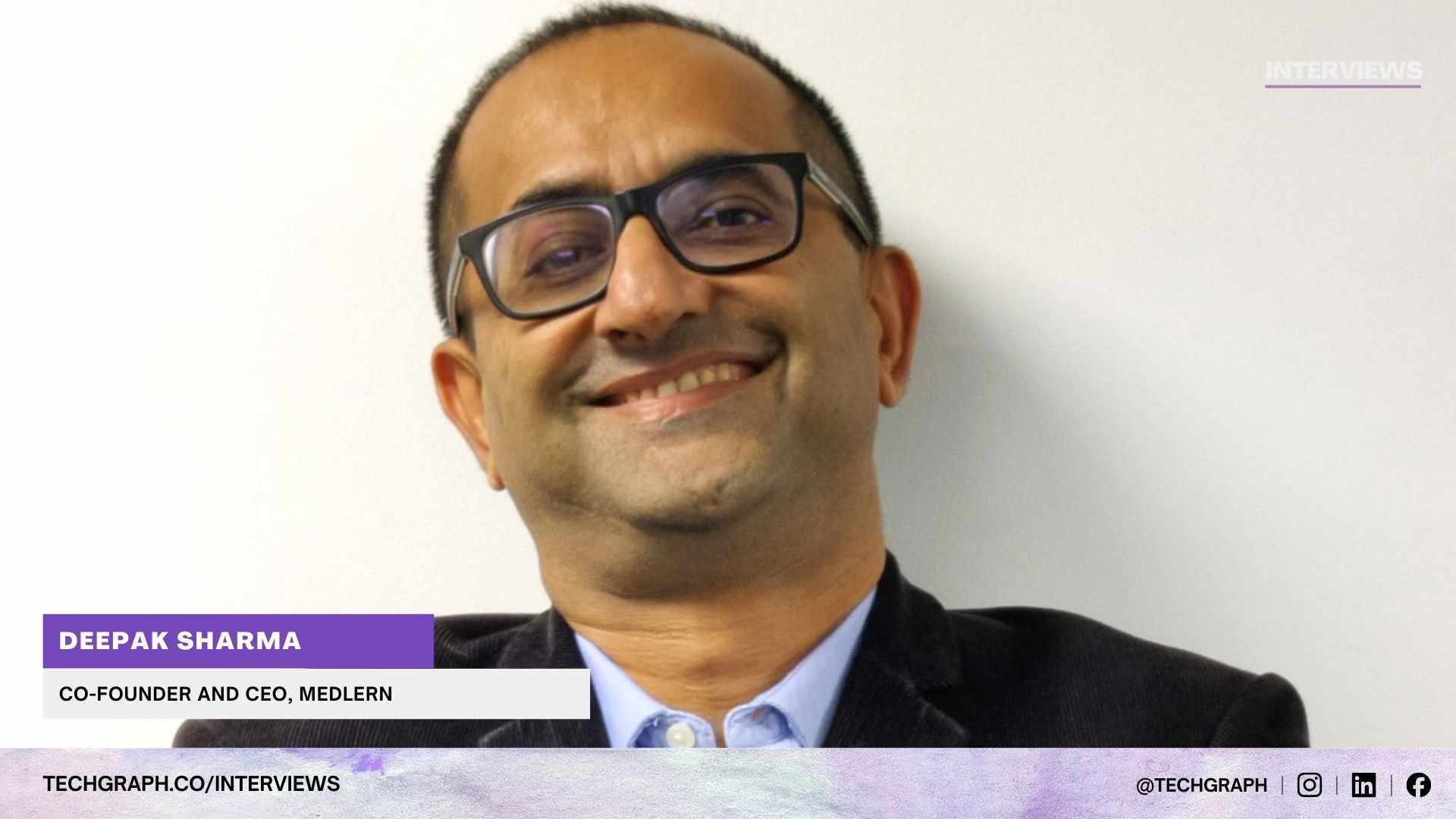 Rethinking Medical Training: MedLern Co-founder Deepak Sharma on ...