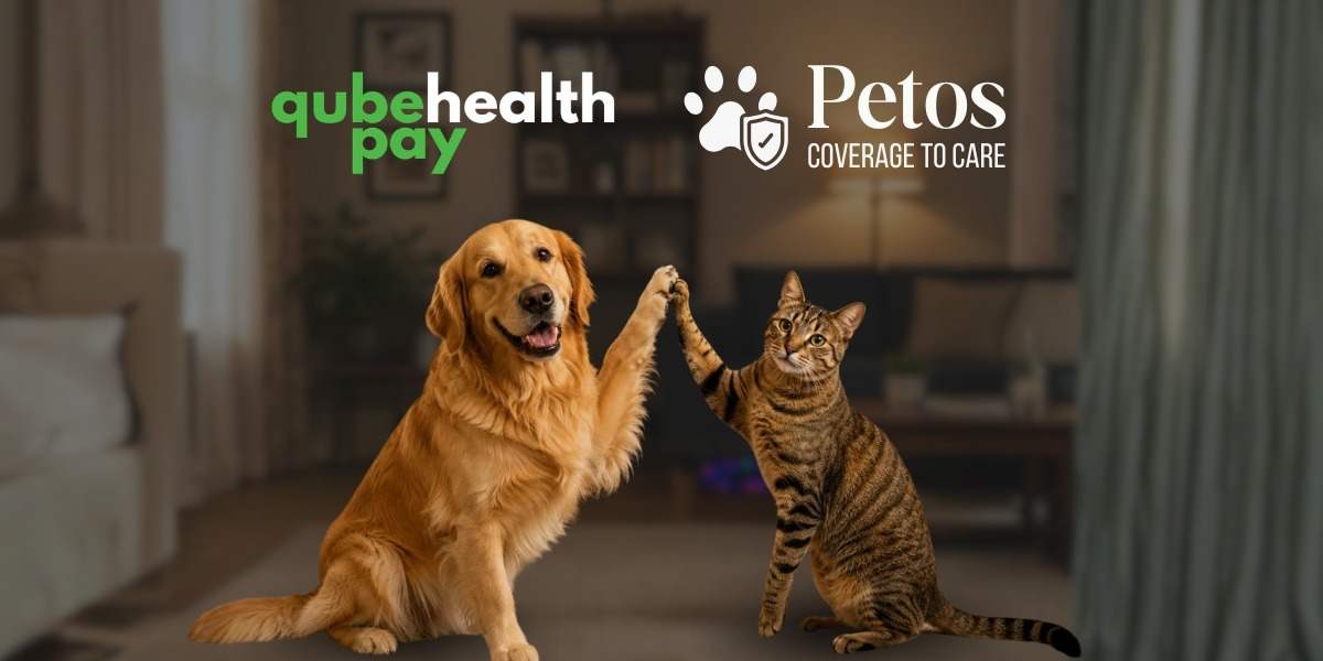 QubeHealth-Pay, Petos Partners to Expand Pet Healthcare Payments